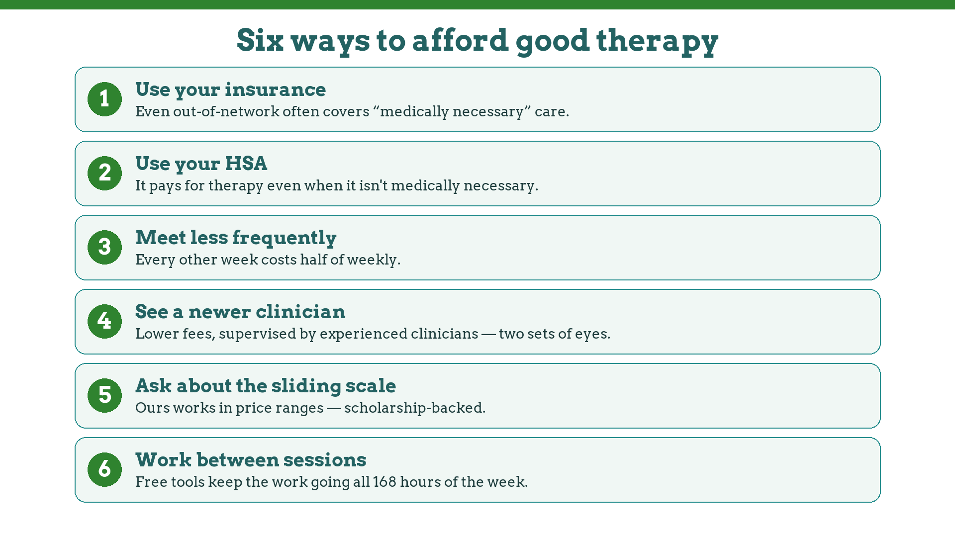 Six ways to afford therapy: insurance, HSA, lighter frequency, newer clinicians, sliding scale, between-session work