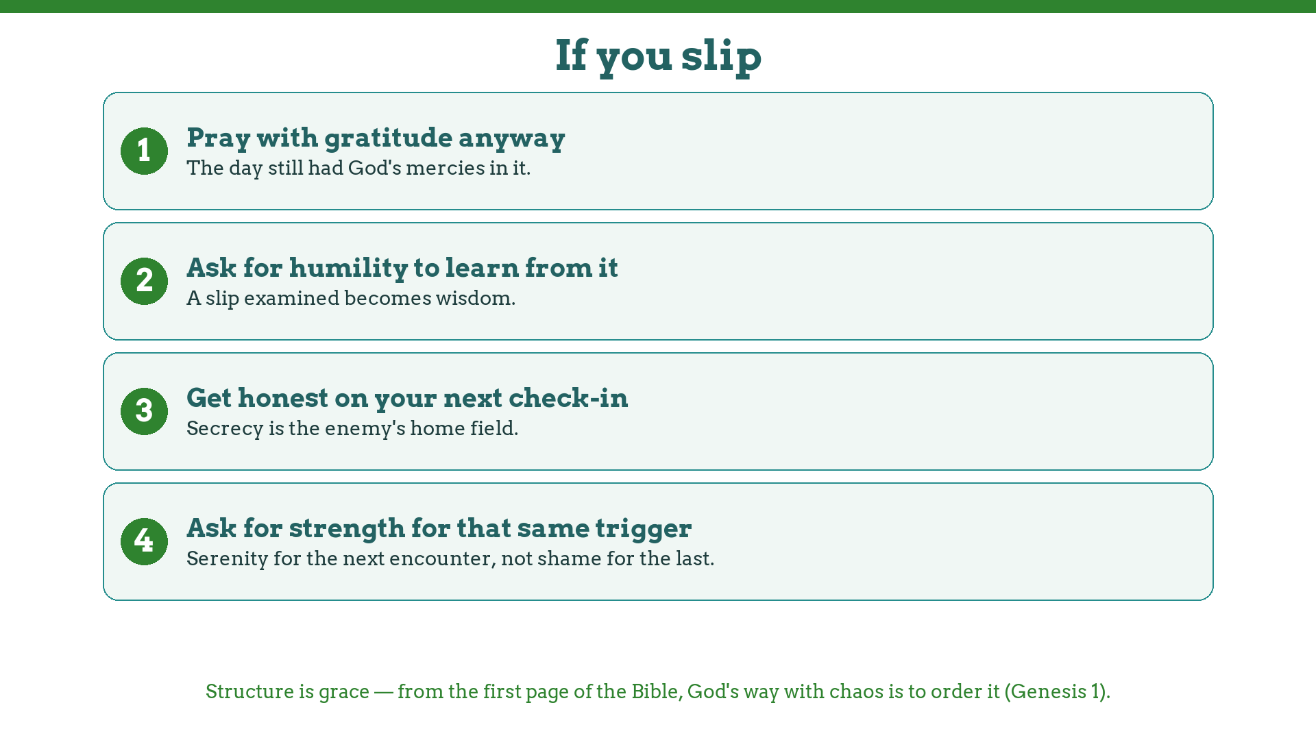 What to do after a slip in recovery: gratitude, humility to learn, honesty at check-in, strength for the same trigger