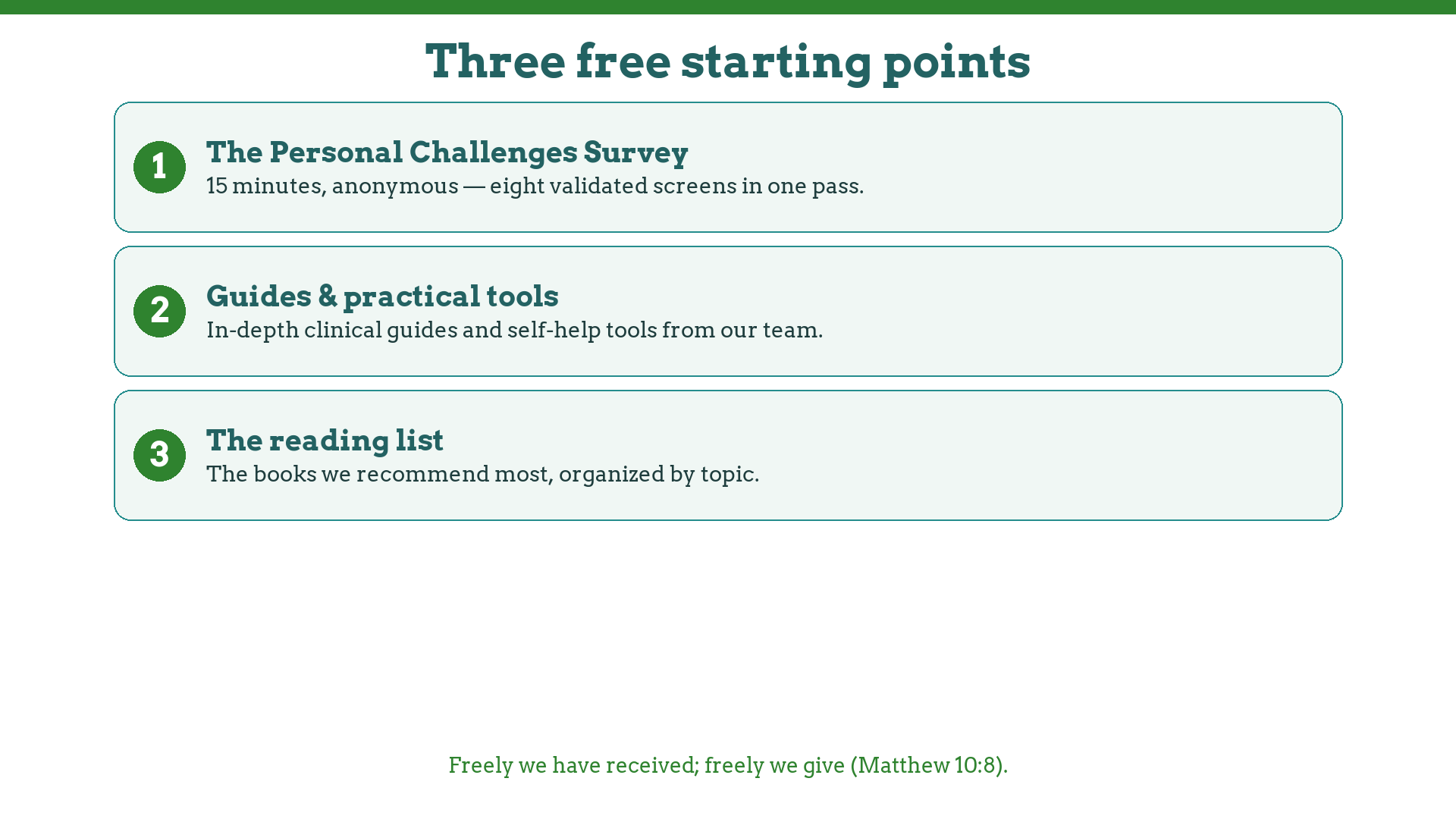 Three free starting points at Restored Life: the Personal Challenges Survey, practical guides and tools, the reading list
