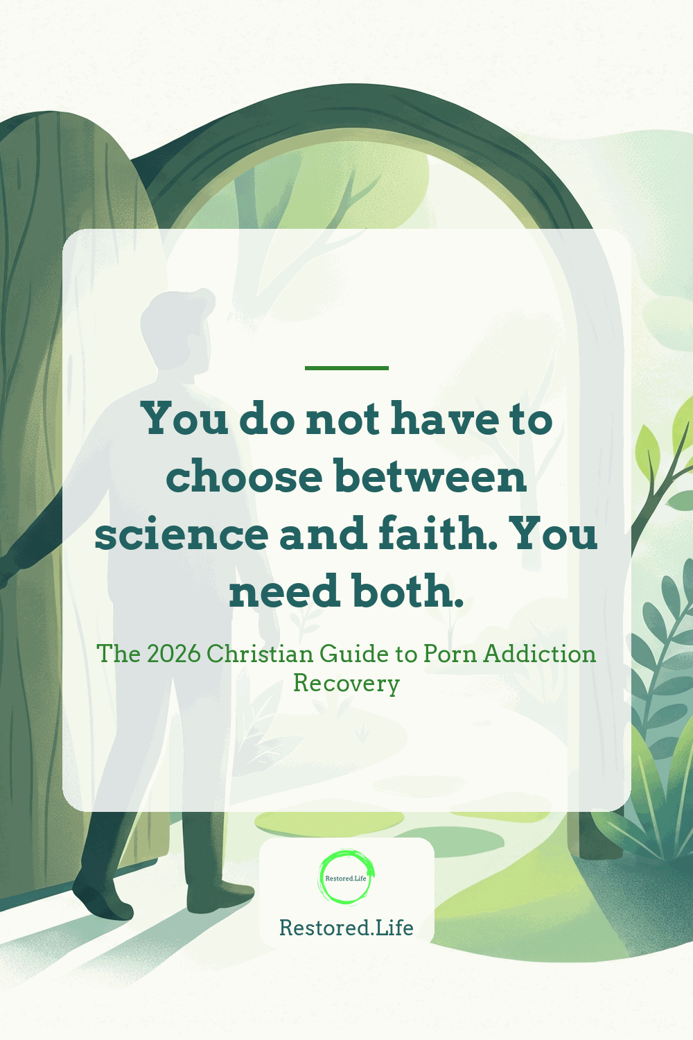 You do not have to choose between science and faith. You need both. — The 2026 Christian Guide to Porn Addiction Recovery