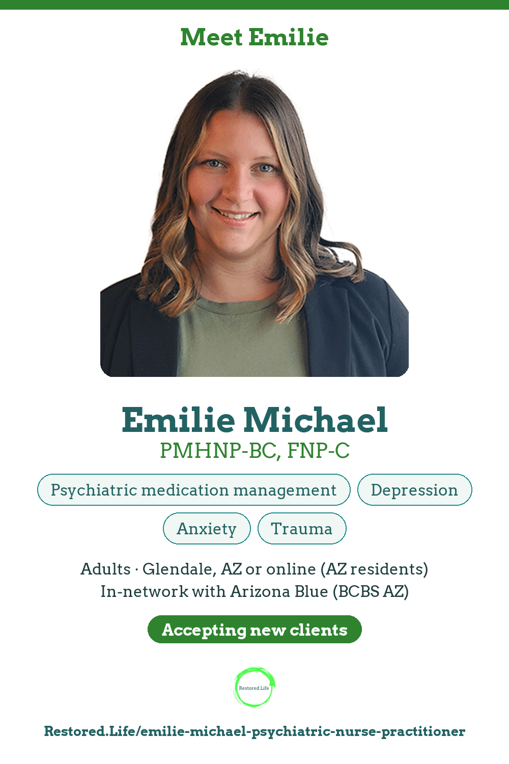 Emilie Michael, PMHNP-BC, FNP-C — Psychiatric medication management, depression, anxiety, trauma — Restored Life Counseling