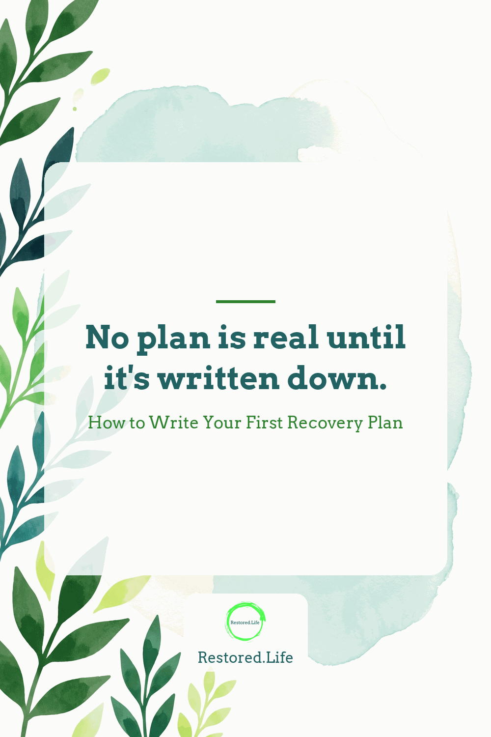 recovery plan pin quote — Restored Life